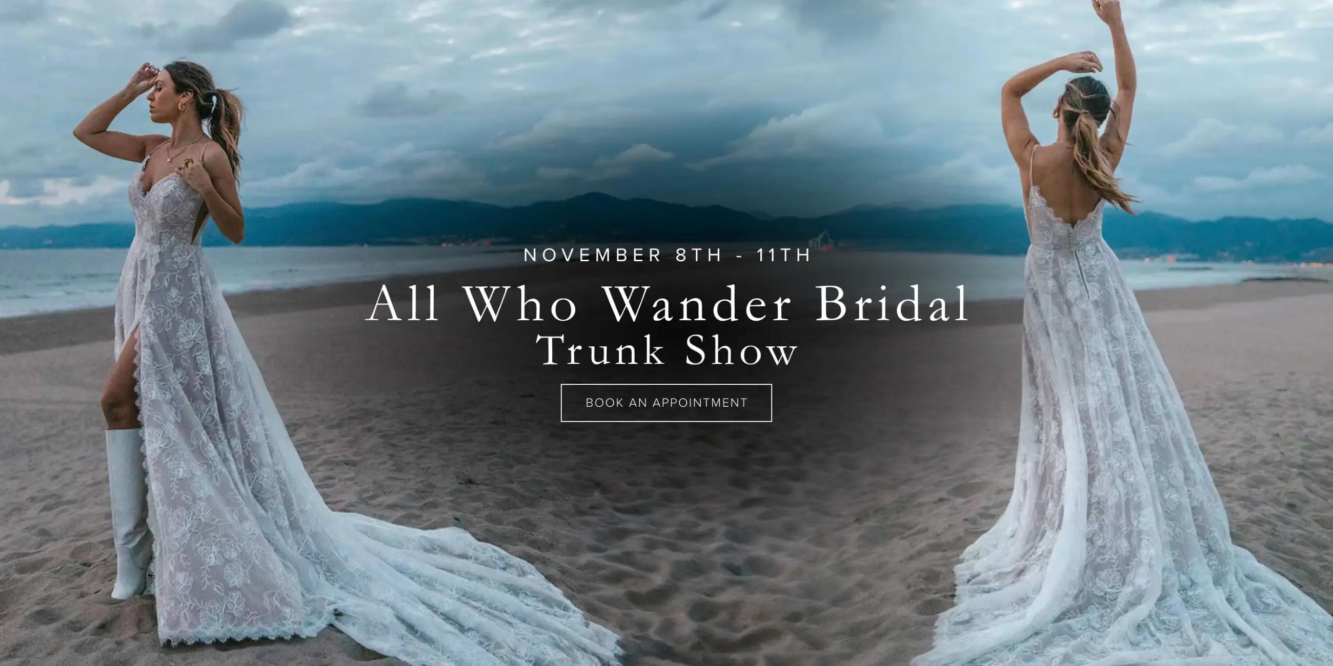 All Who Wander Bridal Trunk Show